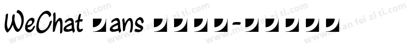 WeChat Sans SS字体字体转换